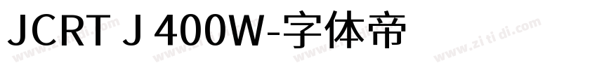 JCRT J 400W字体转换